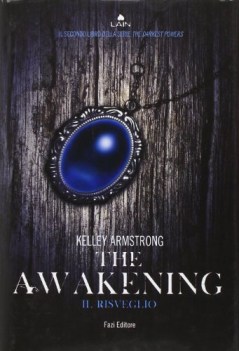 awakening il risveglio