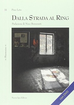 DALLA STRADA AL RING + DVD