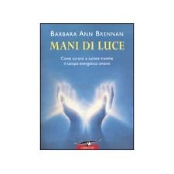 mani di luce