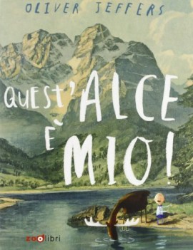 quest\'alce  mio!