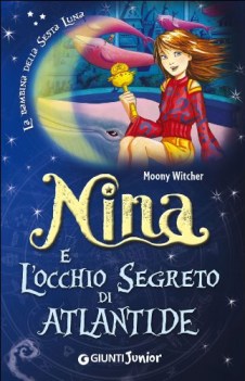 nina e l\'occhio segreto di atlantide