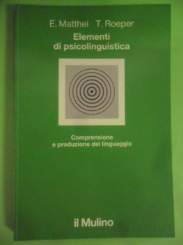 elementi di psicolinguistica - comprensione e produzione del linguaggio