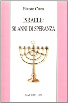 israele 50 anni di speranza