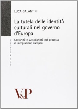 tutela delle identit culturali nel governo d\'europa