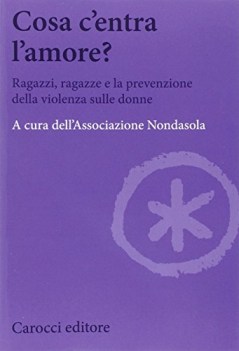 cosa c\'entra l\'amore