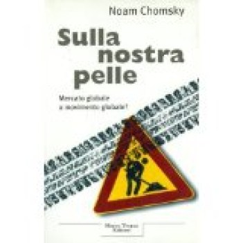 sulla nostra pelle