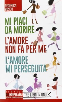 mi piaci da morire l\'amore non fa per me l\'amore mi perseguita