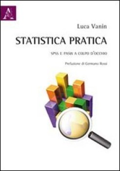 statistica pratica spss e paws a colpo d\'occhio