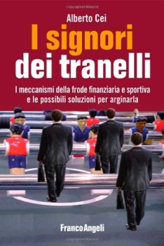 signori dei tranelli