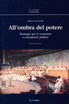 all\'ombra del potere