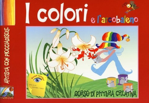 colori e l\'arcobaleno (artista con pioggiadisole)