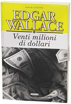 venti milioni di dollari