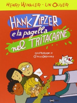 hank zipzer e la pagella nel tritacarne