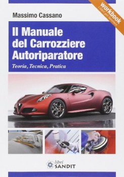 manuale del carrozziere autiriparatore