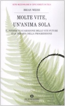 molte vite un\' anima sola