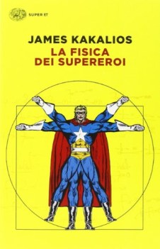 fisica dei supereroi