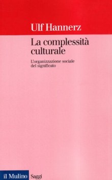 complessita culturale (complessit sociale del significato)