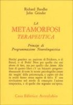 metamorfosi terapeutica principi di programmazione neurolinguistica