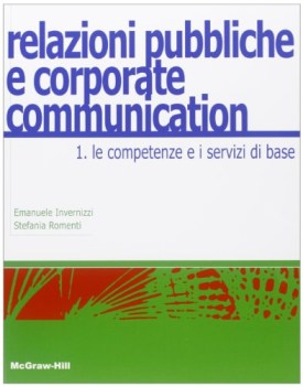 relazioni pubbliche e corporate communication 1 competenze servizi base