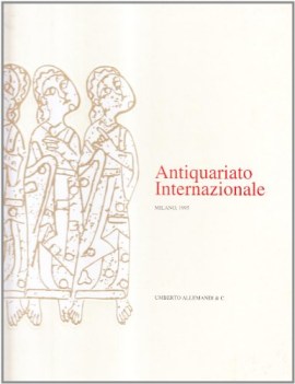 ANTIQUARIATO INTERNAZIONALE 1995