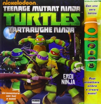 eroi ninja. teenage mutant ninja turtles tartarughe ninja