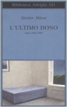 ultimo dono. diari 1984-1989