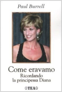 come eravamo - ricordando la principessa diana