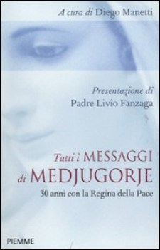 tutti i messaggi di medjugorje