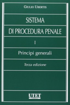 sistema di procedura penale. i principi generali