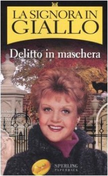 signora in giallo. delitto in maschera