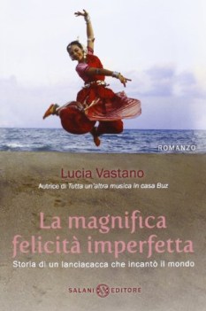 magnifica felicit imperfetta