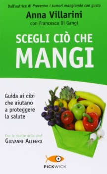 scegli cio\' che mangi