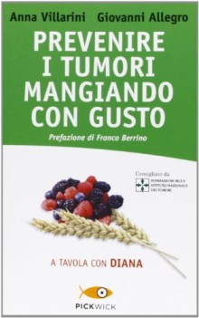 prevenire i tumori mangiando con gusto