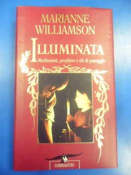 illuminata meditazioni preghiere e riti di passaggio