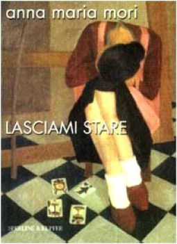 lasciami stare