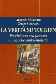 verita su tolkien - perche non era fascista e neanche ambientalista