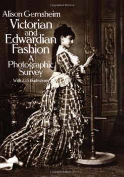 victoriano and edwardian fashion a photographic survey