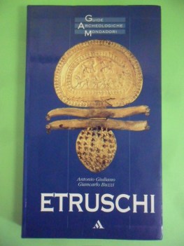 etruschi. guide archeologiche mondadori