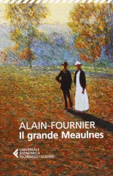 grande meaulnes (GUARDA GRANDE AMICO)