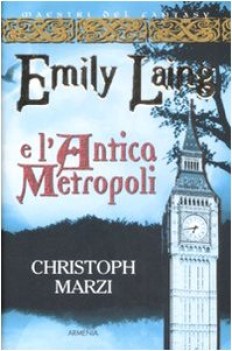 emily laing e l\'antica metropoli