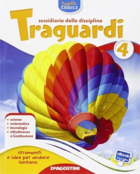 TRAGUARDI 4 -scientifico -sussidiario delle discipline