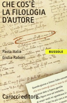 che cos\' la filologia d\'autore