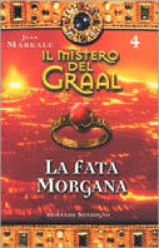 mistero del graal 4 - fata morgana