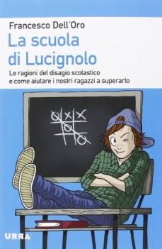 scuola di lucignolo le ragioni del disagio scolastico...