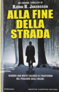 alla fine della strada