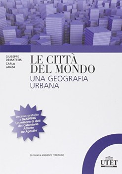 citta del mondo una geografia urbana