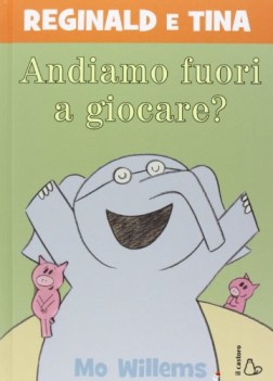 andiamo fuori a giocare? reginald e tina