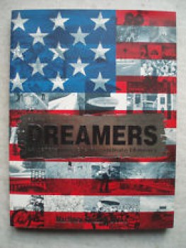 dreamers la generazione che ha cambiato l\'america