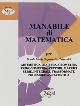 manabile di matematica x sup. e univ.