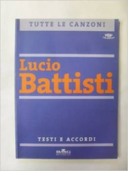 lucio battisti testi e accordi tutte le canzoni